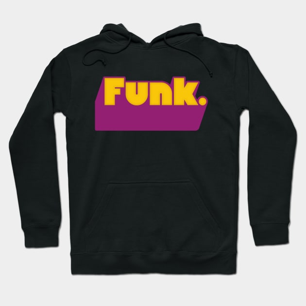 FUNK //// Retro 70s Music Fan Design Hoodie by DankFutura